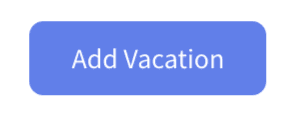 Add Vacation Button